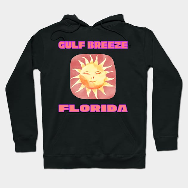 Gulf Breeze Florida Smiling Sun Hoodie by Destination Attire